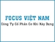 Công Ty Cổ Phần Cơ Khí Xây Dựng Focus Việt Nam