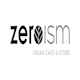 ZEROISM - VEGAN CAFÉ & BAKERY