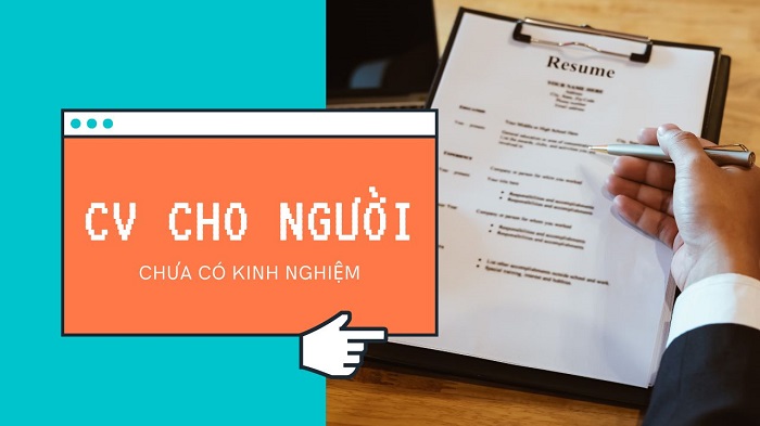 cv-cho-nguoi-chua-co-kinh-nghiem-1