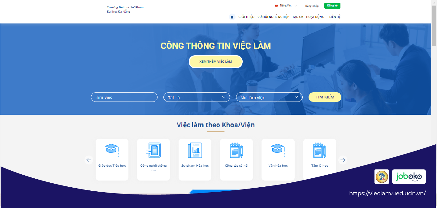 Cổng thông tin việc làm Trường Đại học Sư phạm - Đại học Đà Nẵng do Nhà trường phối hợp với JobOKO xây dựng