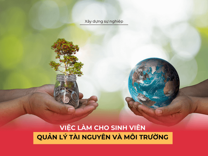 viec-lam-quan-ly-tai-nguyen-va-moi-truong